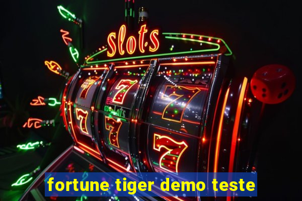 fortune tiger demo teste